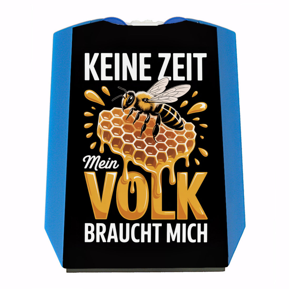 Keine Zeit Parkscheibe für Imker - Mein Volk braucht mich