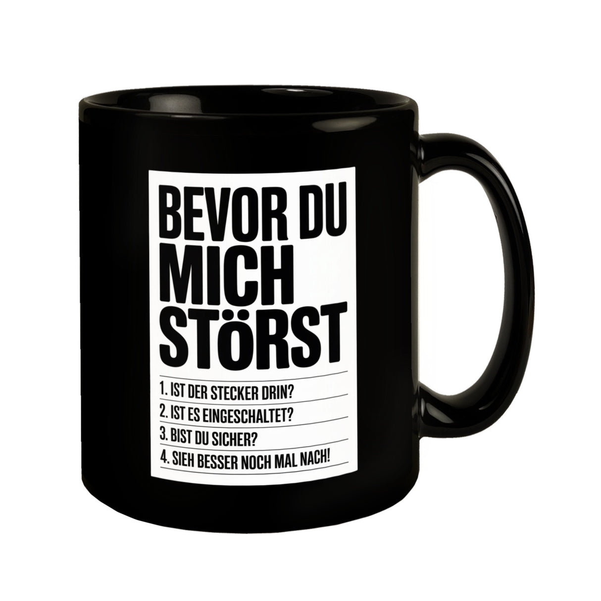 Bevor du mich störst Tasse für IT-Profis