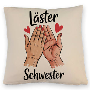 Läster Schwester Kissen für die beste Freundin