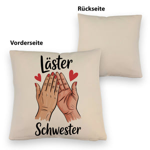 Läster Schwester Kissen für die beste Freundin