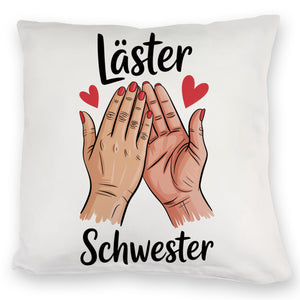 Läster Schwester Kissen für die beste Freundin