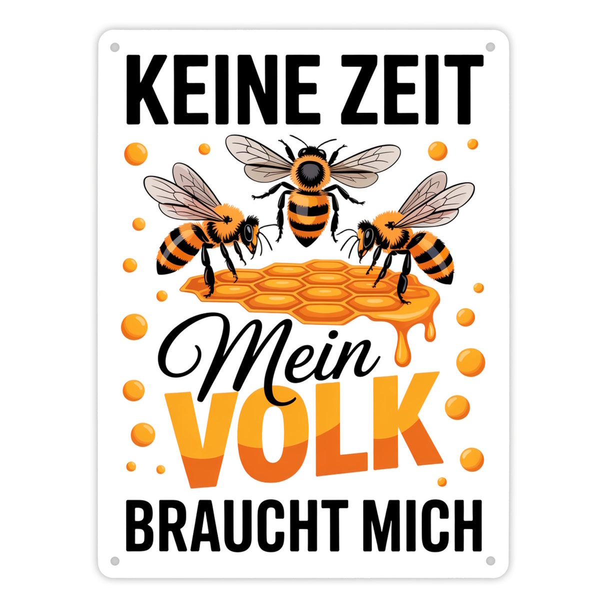 Honigbienen Metallschild in 15x20 cm für Imker - Keine Zeit
