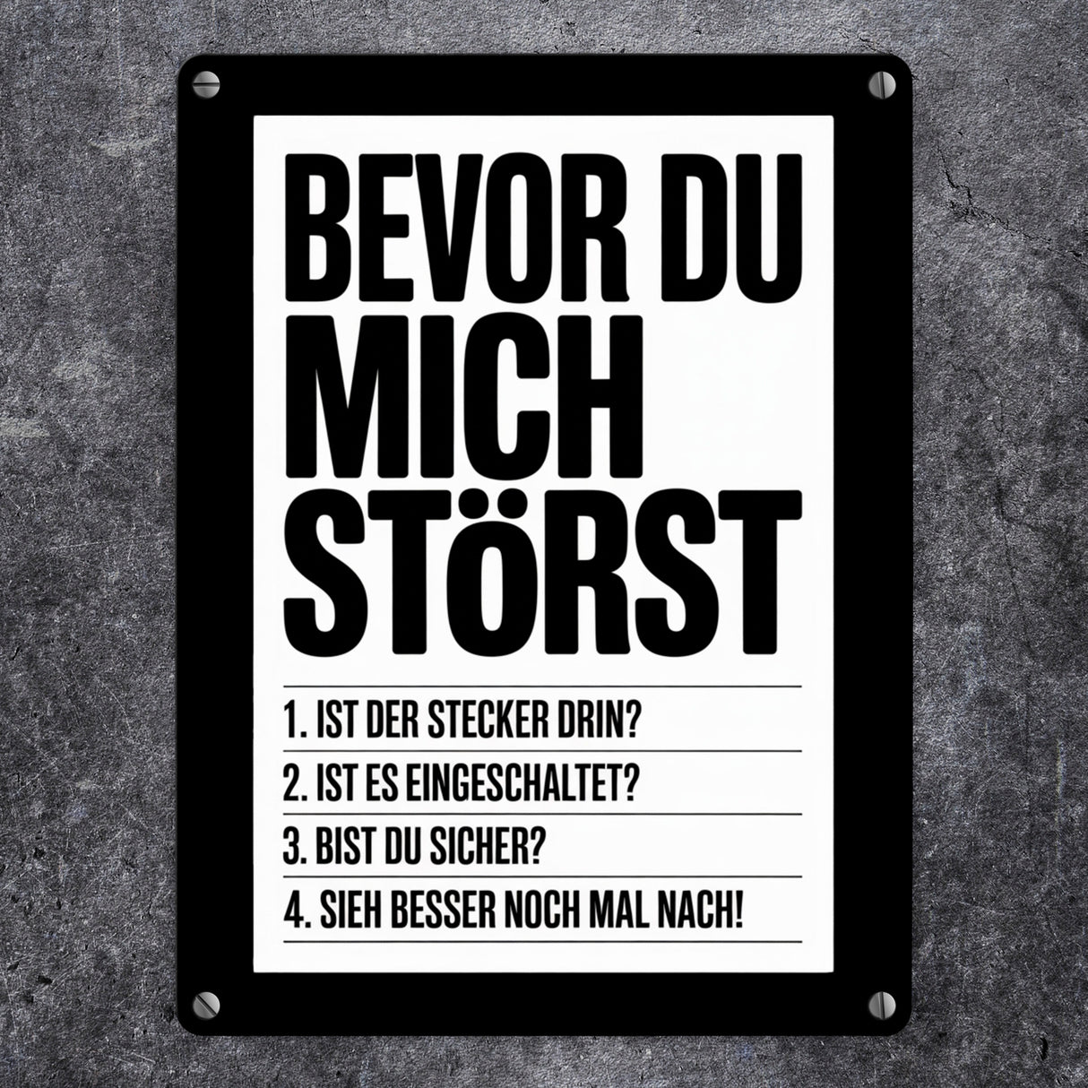 Bevor du mich störst Metallschild in 15x20 cm für IT-Profis