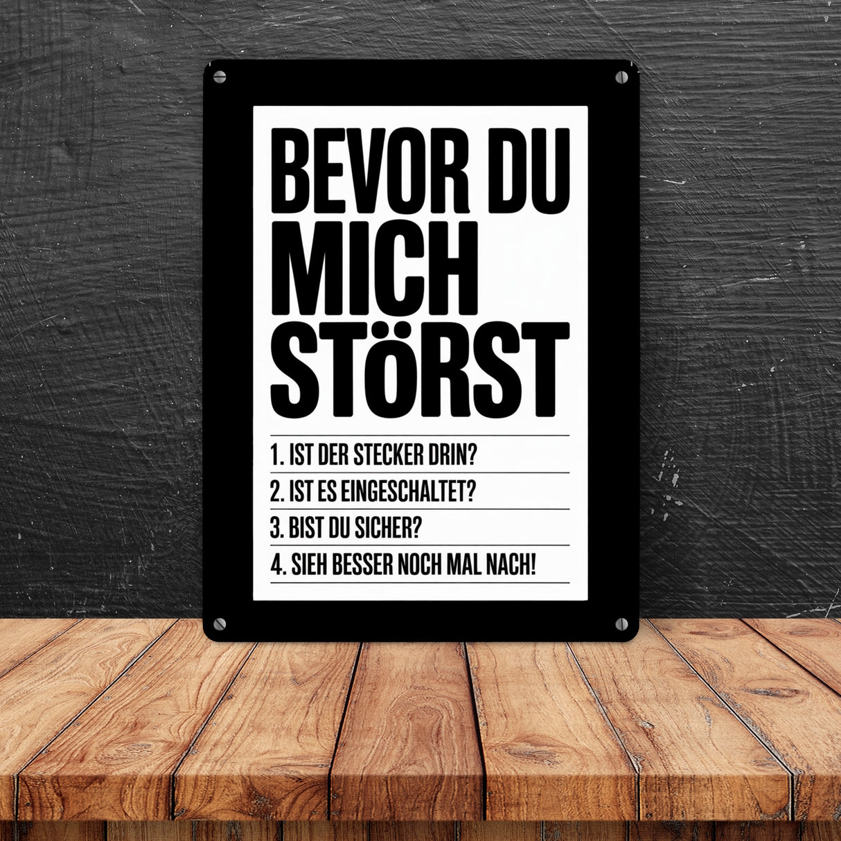 Bevor du mich störst Metallschild in 15x20 cm für IT-Profis