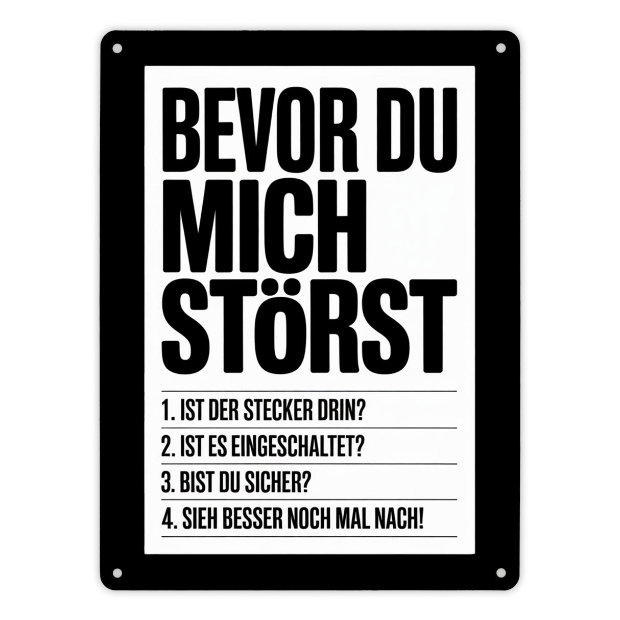 Bevor du mich störst Metallschild in 15x20 cm für IT-Profis