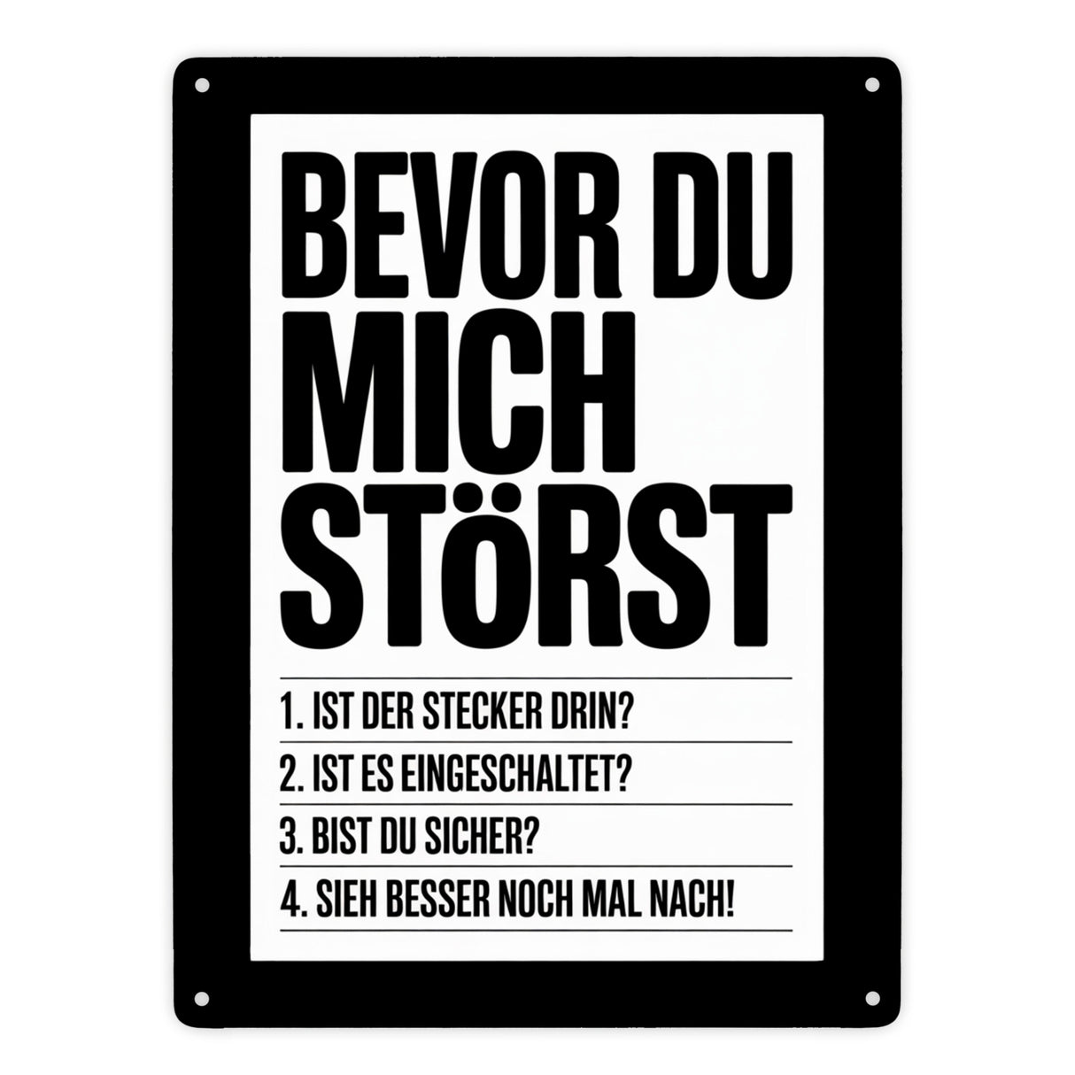Bevor du mich störst Metallschild in 15x20 cm für IT-Profis
