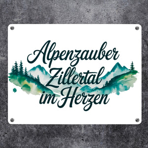 Alpenzauber Zillertal im Herzen Metallschild in 15x20 cm Berglandschaft