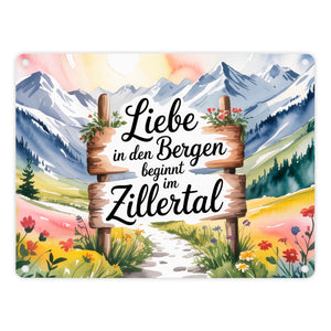 Liebe in den Bergen beginnt im Zillertal Metallschild in 15x20 cm