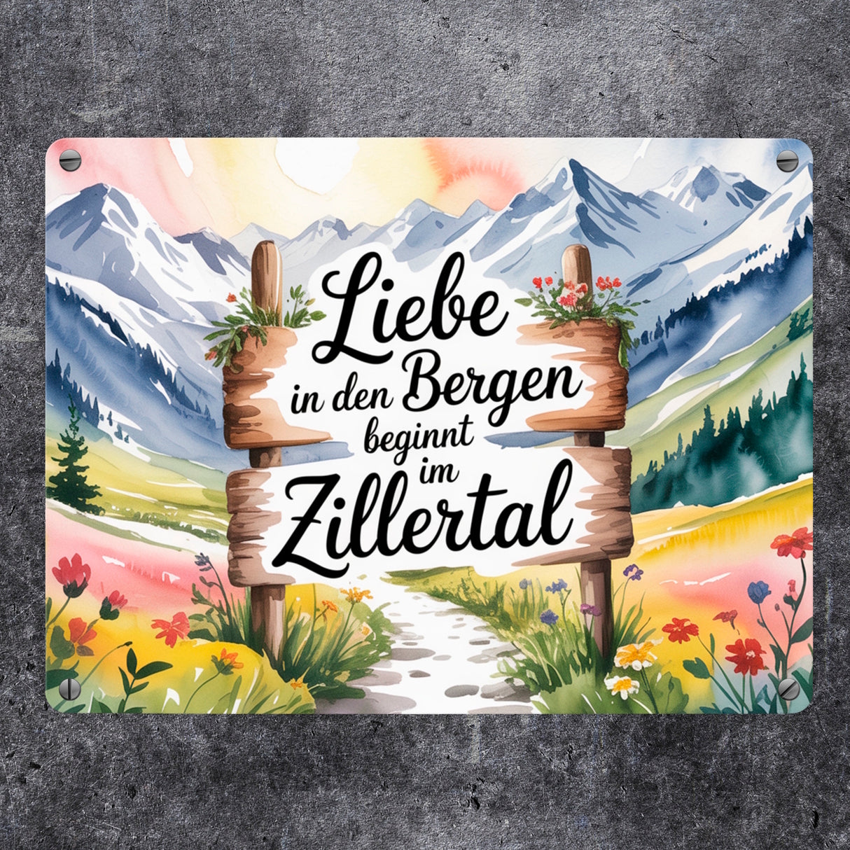 Liebe in den Bergen beginnt im Zillertal Metallschild in 15x20 cm