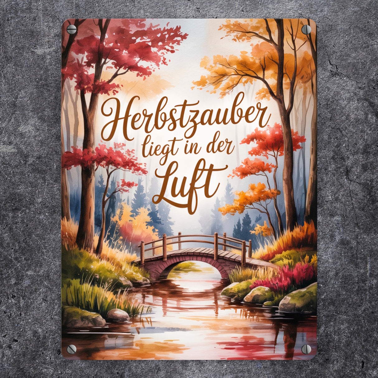 Herbstzauber liegt in der Luft Herbstliche Waldszene mit einer hölzernen Brücke Metallschild in 15x20 cm