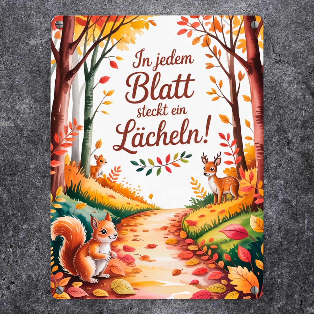 In jedem Blatt steckt ein Lächeln Herbstlicher Waldweg Metallschild in 15x20 cm