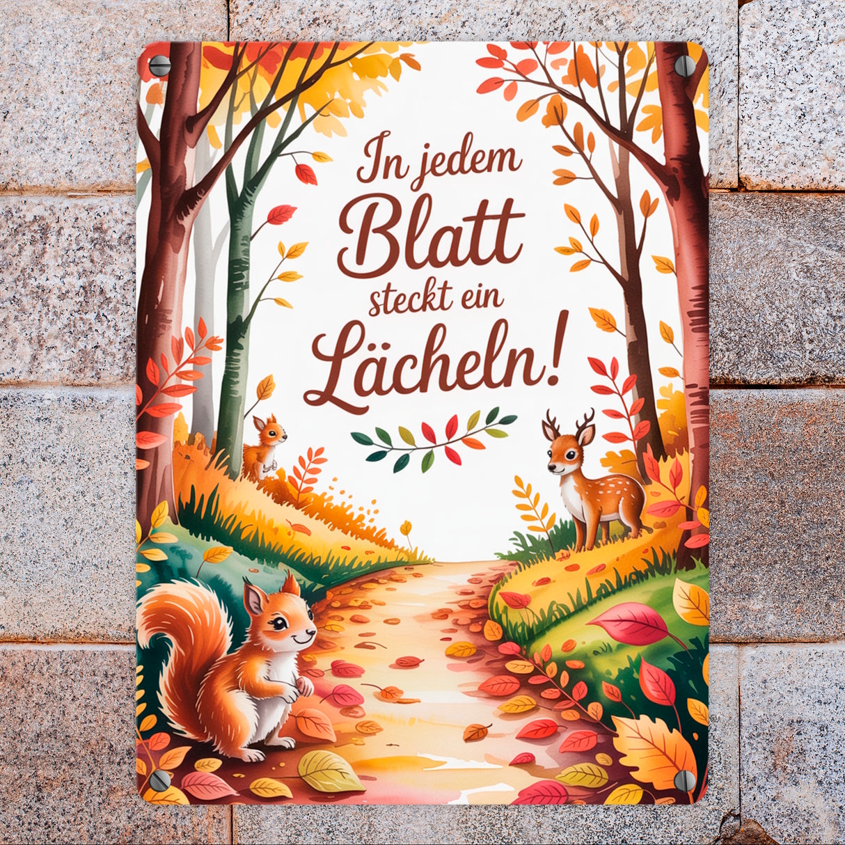 In jedem Blatt steckt ein Lächeln Herbstlicher Waldweg Metallschild in 15x20 cm