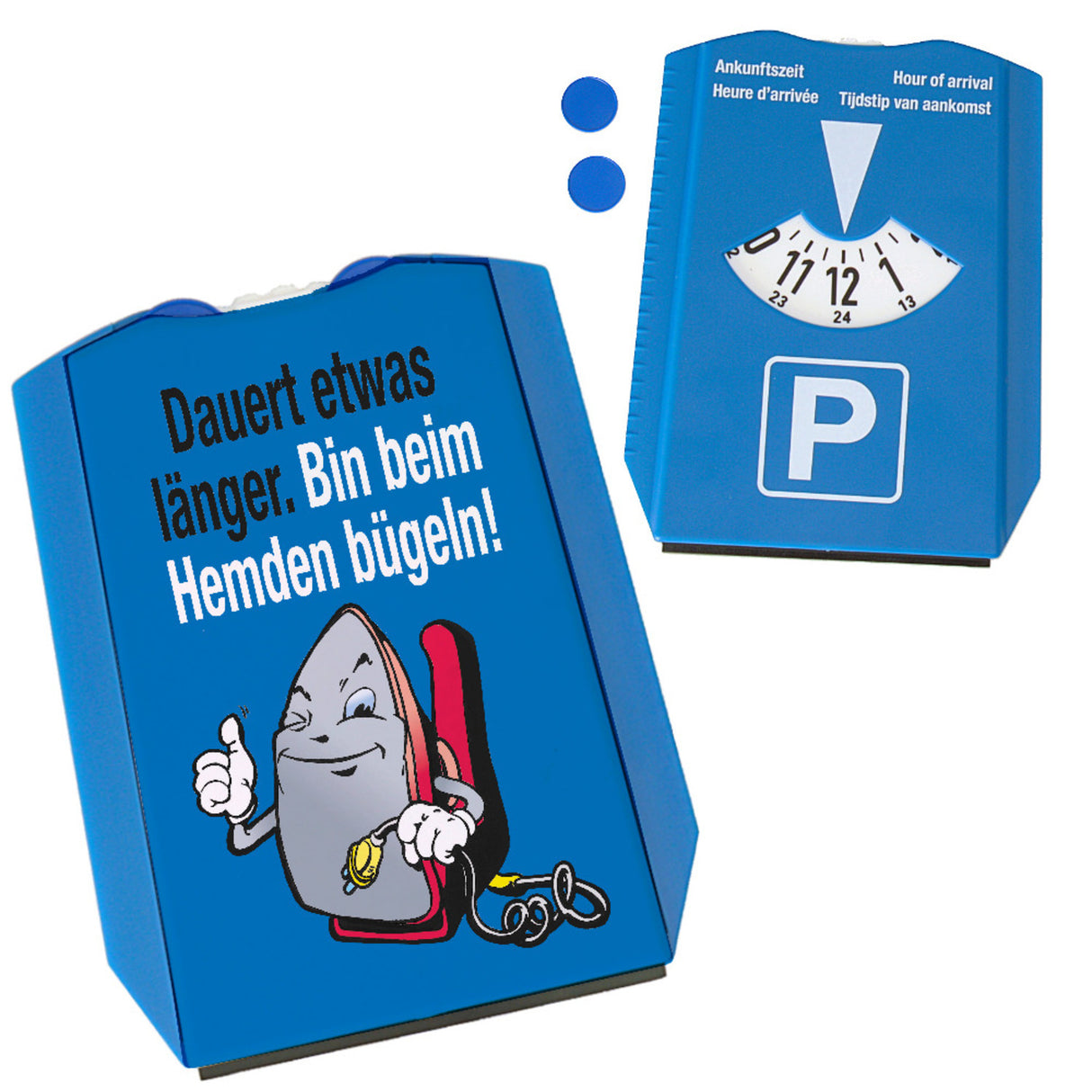 Lächelndes Bügeleisen Parkscheibe mit Spruch: Bin beim Hemden bügeln!