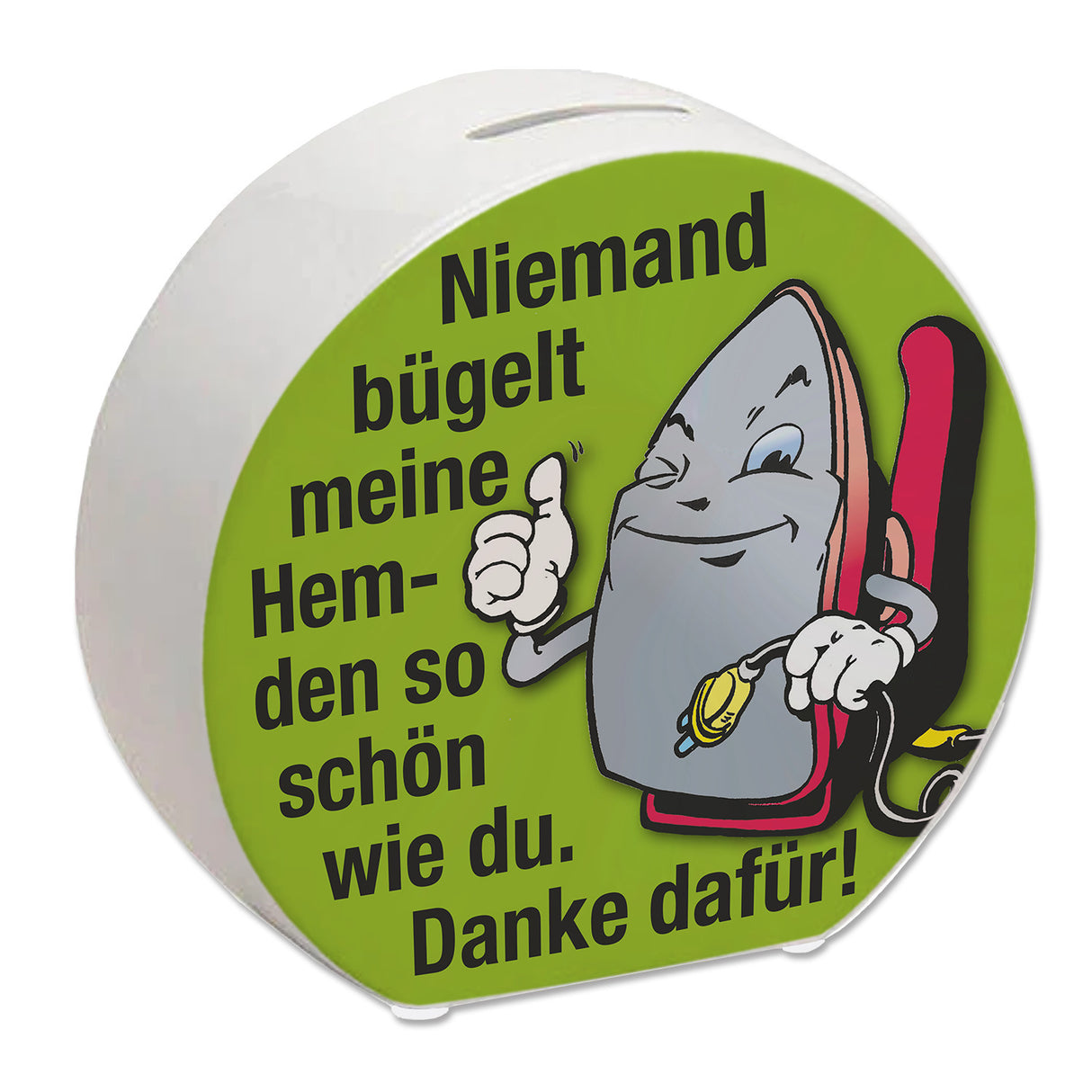 Lächelndes Bügeleisen Spardose mit Spruch: Danke fürs schöne Hemdenbügeln!