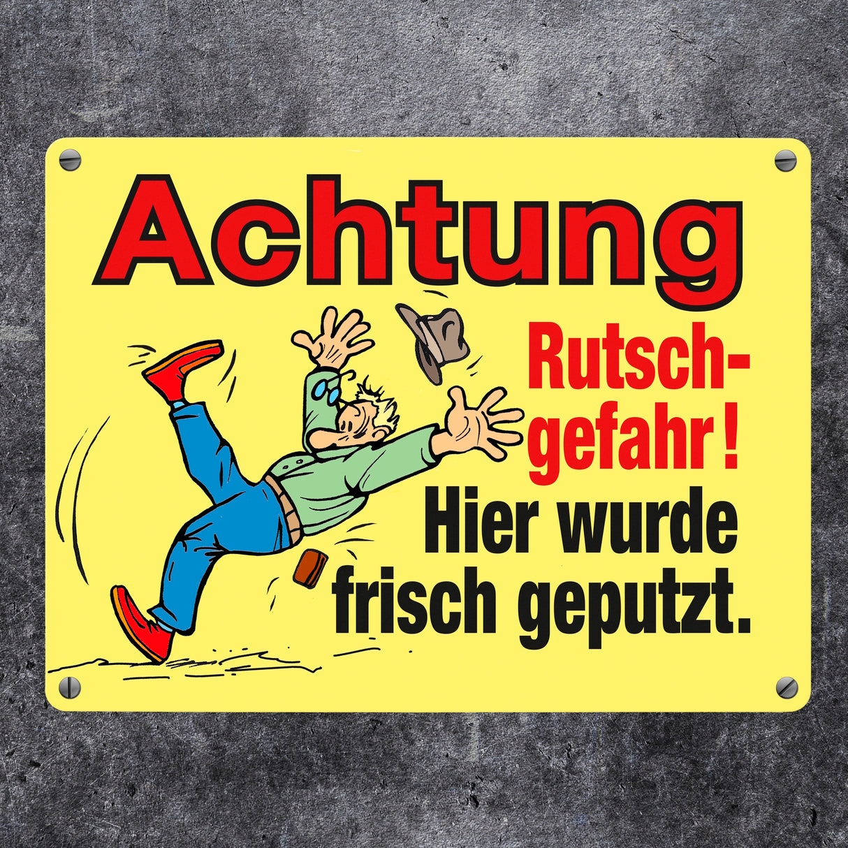 Rutschiger Boden Metallschild in 15x20 cm mit Spruch: Rutschgefahr! Frisch geputzt