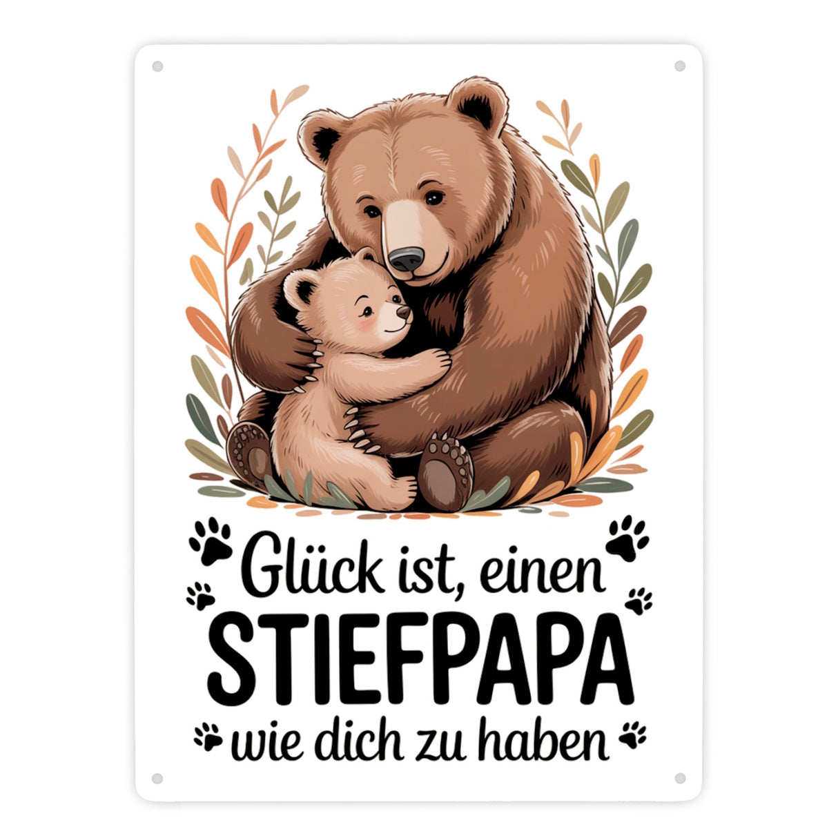 Glück ist einen Stiefpapa wie dich zu haben Bärenumarmung Metallschild in 15x20 cm Vatertag