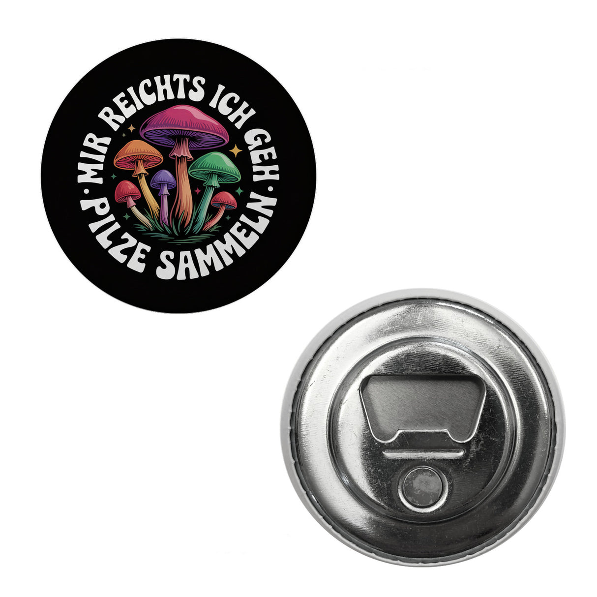 Pilzsammler Magnet - Mir reichts, ich geh Pilze sammeln