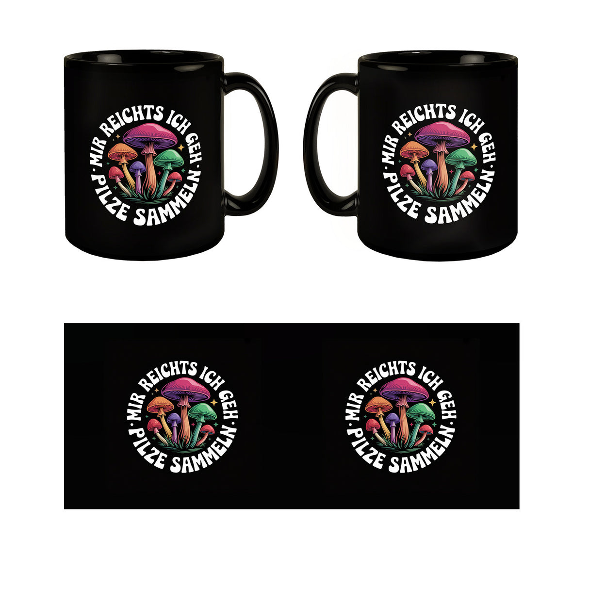 Pilzsammler Tasse - Mir reichts, ich geh Pilze sammeln