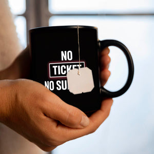 No Ticket No Support Tasse für Informatiker