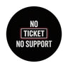 No Ticket No Support Magnet für Informatiker