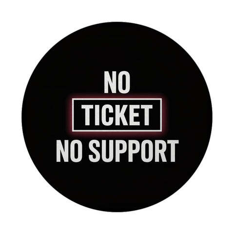 No Ticket No Support Magnet für Informatiker