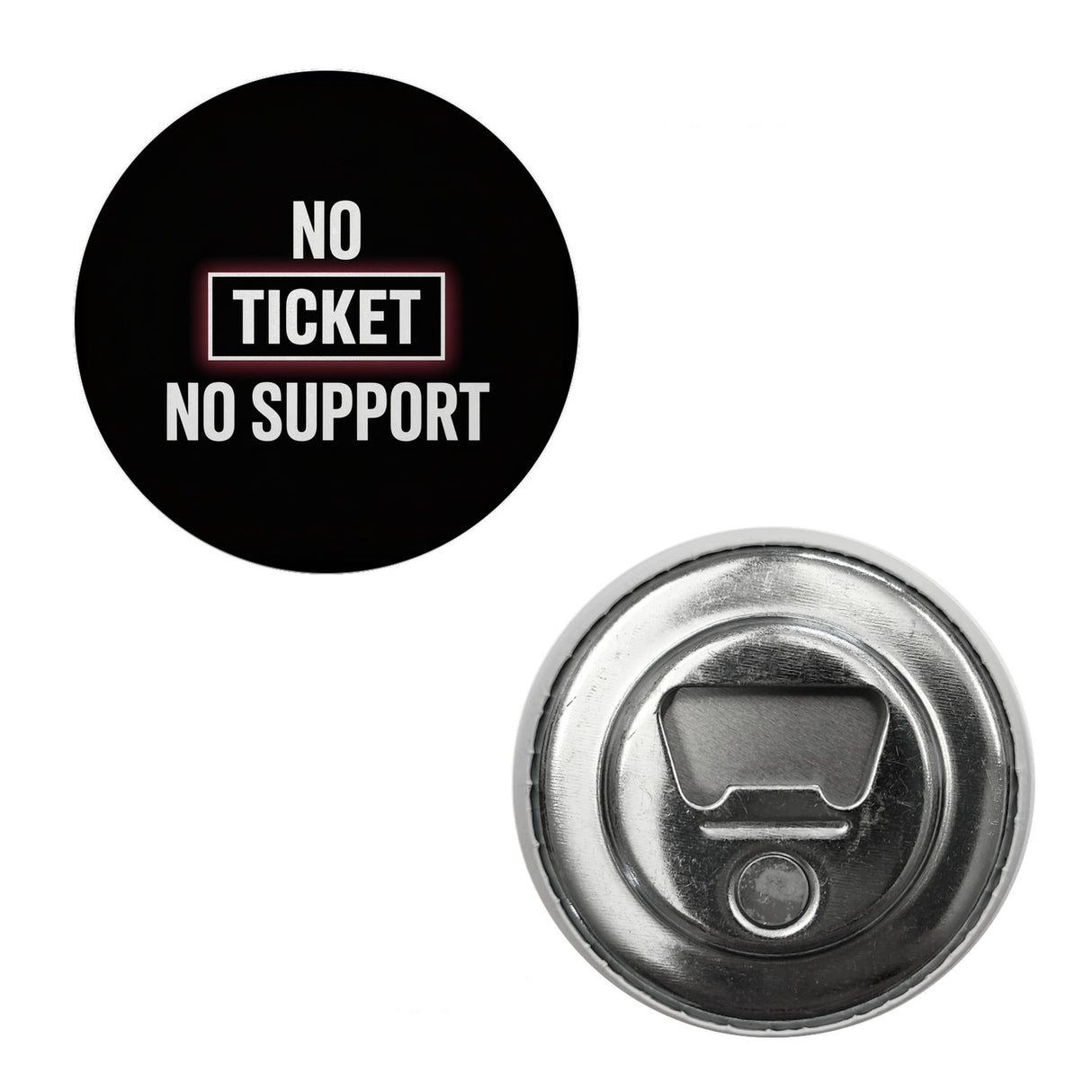 No Ticket No Support Magnet für Informatiker