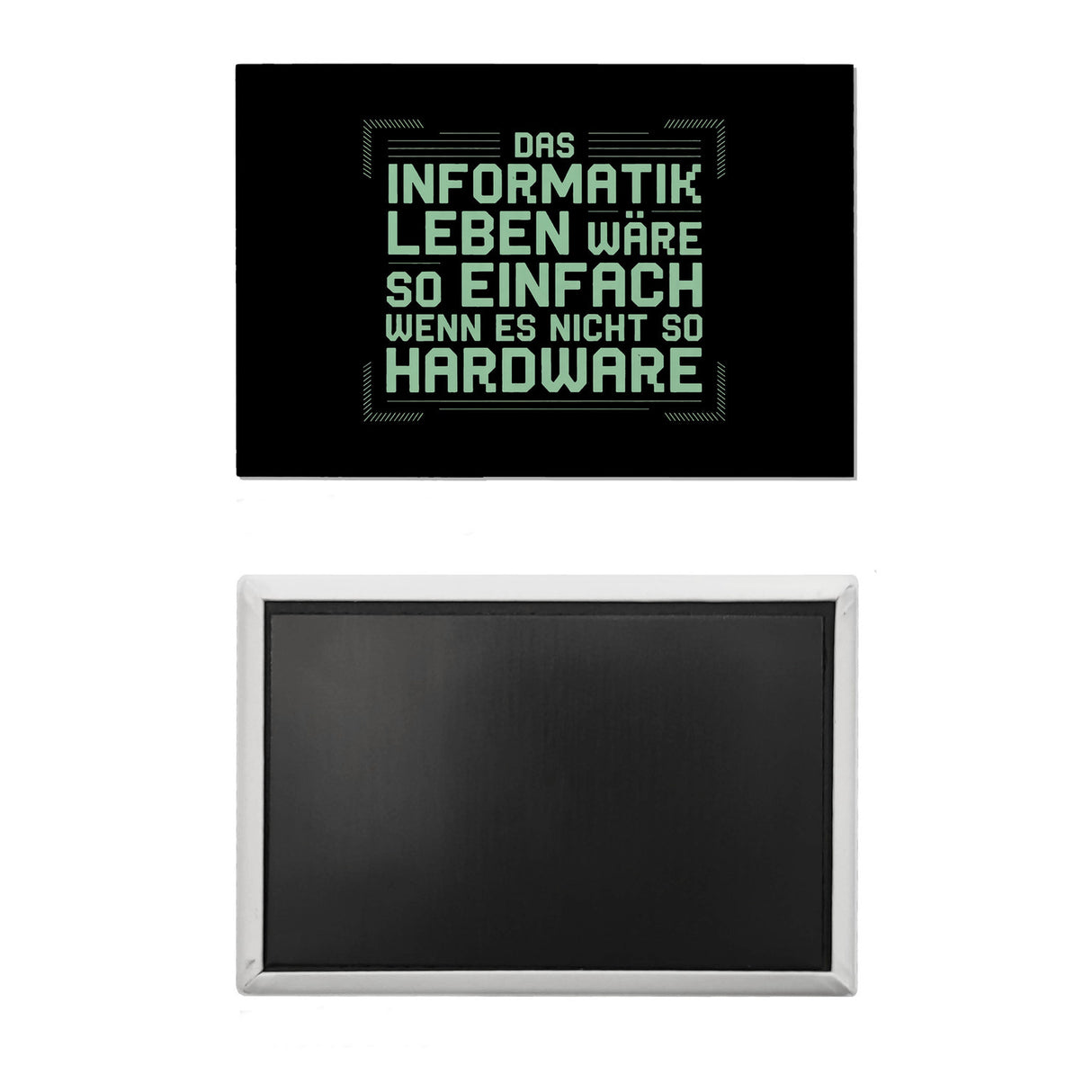 Das Leben nicht so Hardware Souvenir Souvenir Magnet für Informatiker