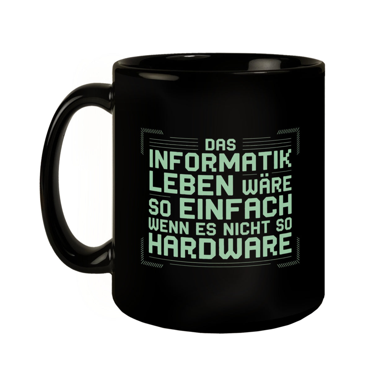 Das Leben nicht so Hardware Tasse für Informatiker