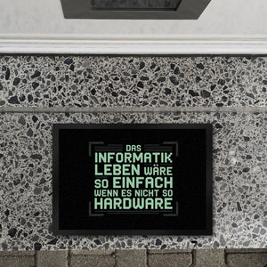 Das Leben nicht so Hardware Fußmatte in 35x50 cm für Informatiker