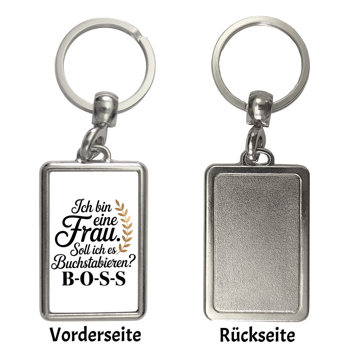 Frau ist der BOSS Schlüsselanhänger