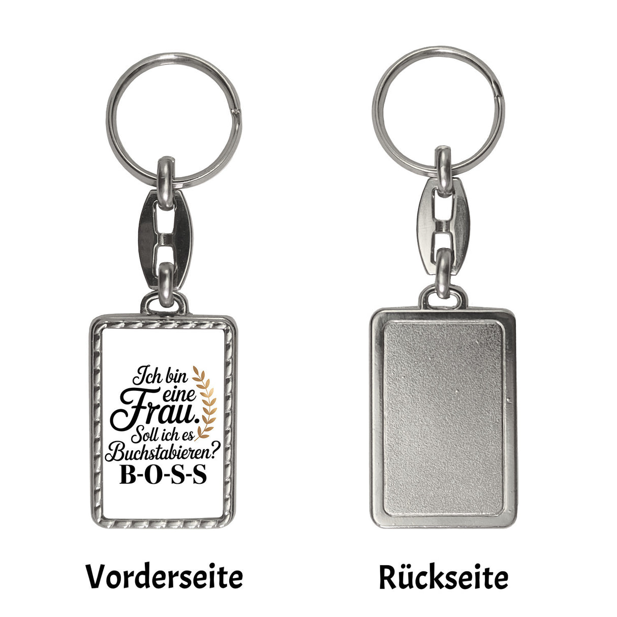 Frau ist der BOSS Schlüsselanhänger