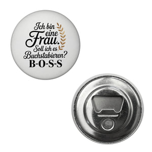 Frau ist der BOSS Magnet