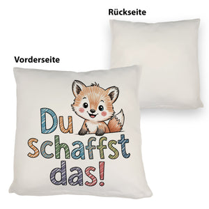 Fuchs mit Spruch Du schaffst das! Kissen