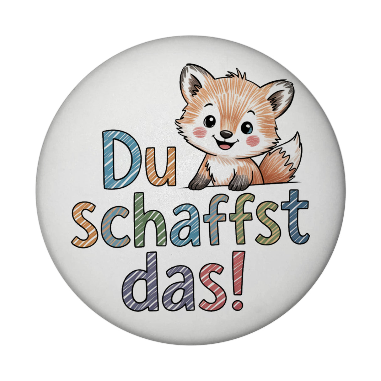Fuchs mit Spruch Du schaffst das! Magnet