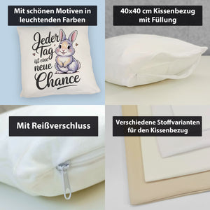Hase mit Herzen Jeder Tag ist eine neue Chance Spruch Kissen