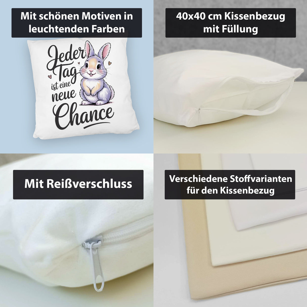 Hase mit Herzen Jeder Tag ist eine neue Chance Spruch Kissen