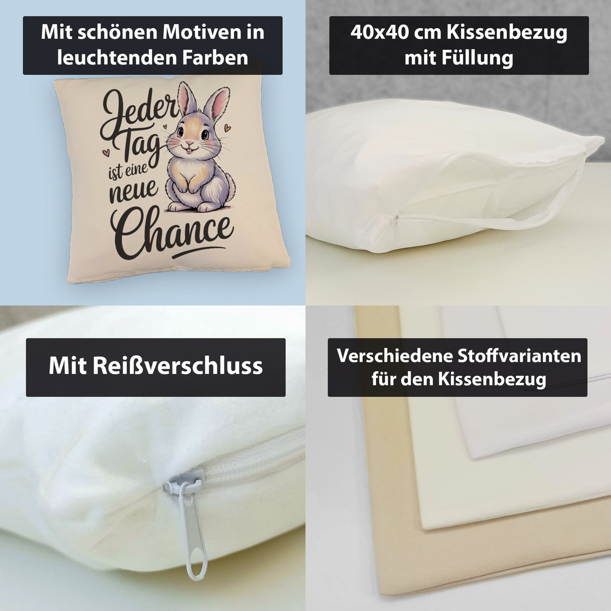 Hase mit Herzen Jeder Tag ist eine neue Chance Spruch Kissen