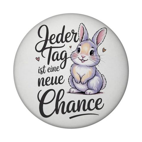 Hase mit Herzen Jeder Tag ist eine neue Chance Spruch Magnet