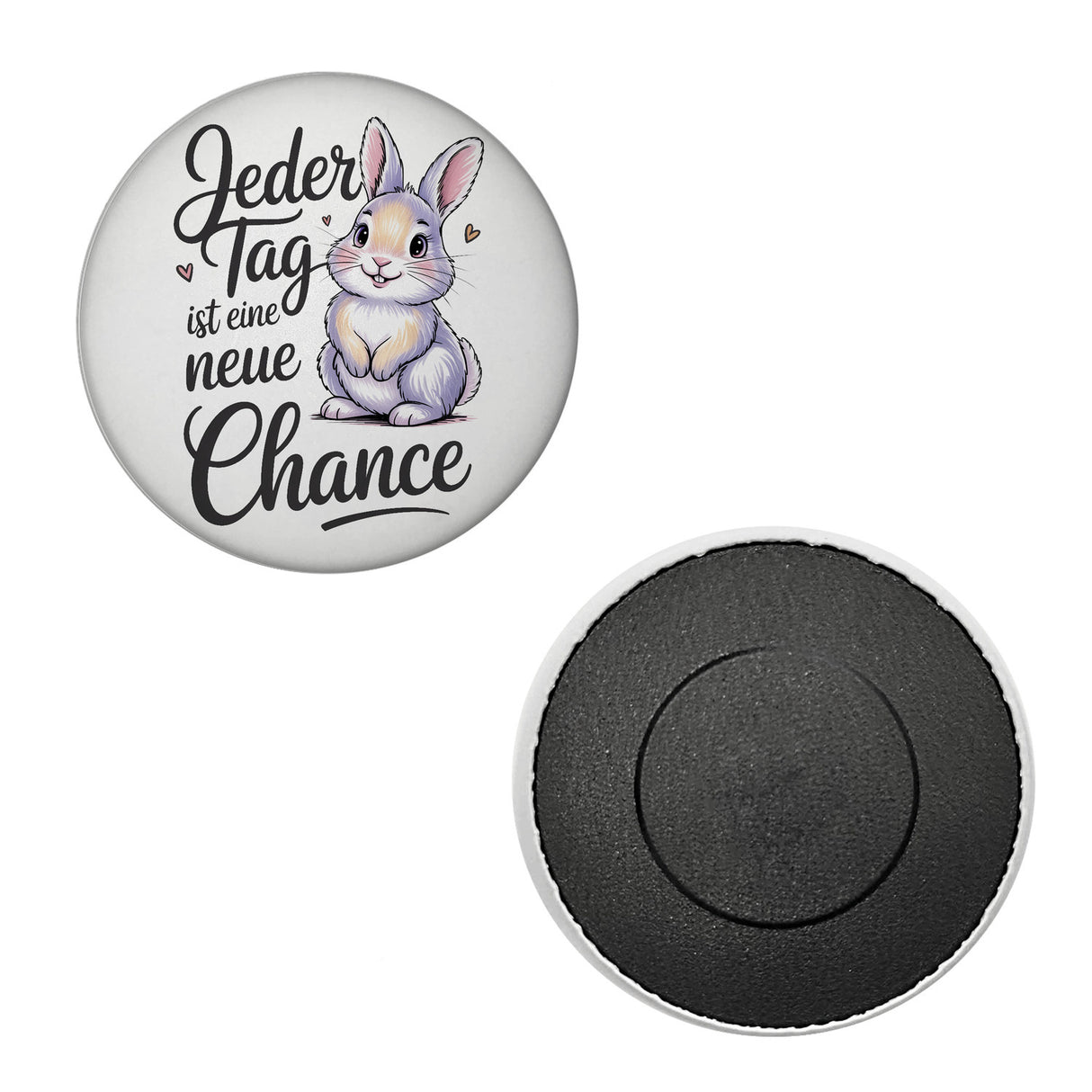Hase mit Herzen Jeder Tag ist eine neue Chance Spruch Magnet