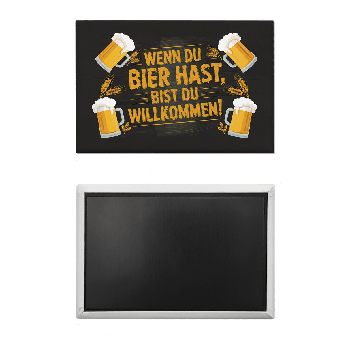 Wenn du Bier hast, bist du willkommen! Bierkrüge Souvenir Magnet
