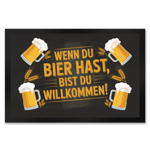 Wenn du Bier hast, bist du willkommen! Bierkrüge Fußmatte in 35x50 cm