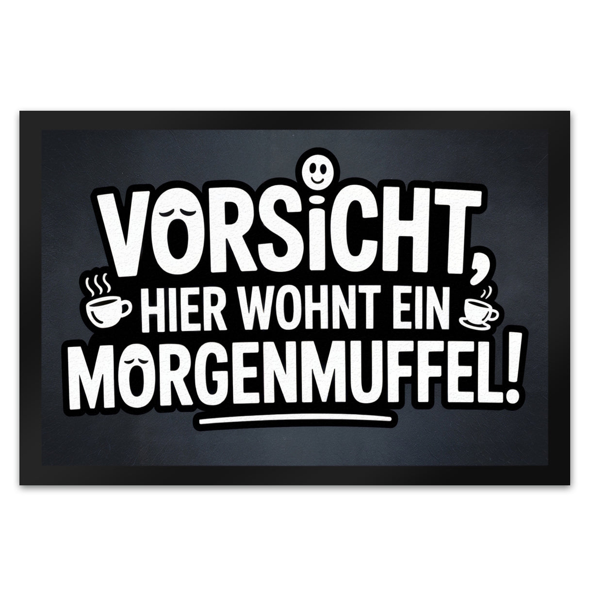 Vorsicht, hier wohnt ein Morgenmuffel! Fußmatte in 35x50 cm Humor
