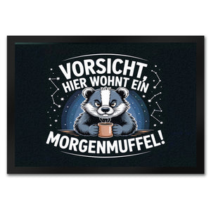Vorsicht, hier wohnt ein Morgenmuffel! Fußmatte in 35x50 cm Dachs mit Kaffeebecher