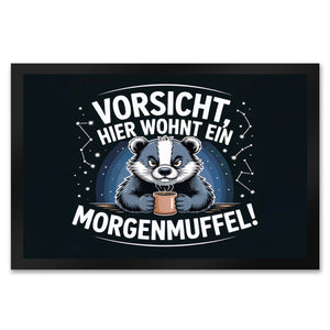Vorsicht, hier wohnt ein Morgenmuffel! Fußmatte in 35x50 cm Dachs mit Kaffeebecher