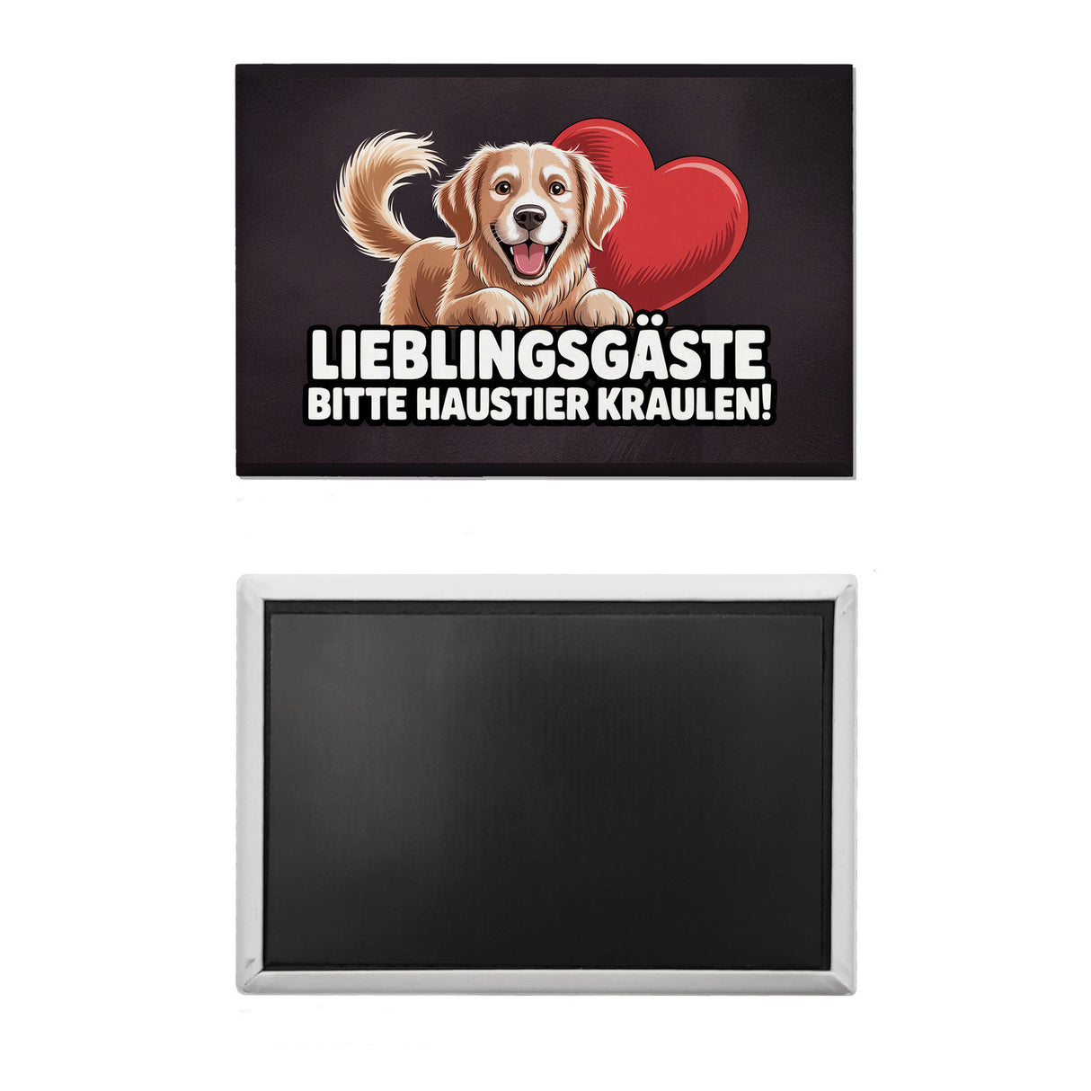 Lieblingsgäste bitte Haustier kraulen! Souvenir Souvenir Magnet fröhlicher Hund