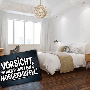 Vorsicht, hier wohnt ein Morgenmuffel! Metallschild in 15x20 cm Humor