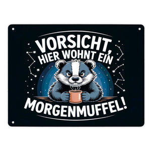 Vorsicht, hier wohnt ein Morgenmuffel! Metallschild in 15x20 cm Dachs mit Kaffeebecher