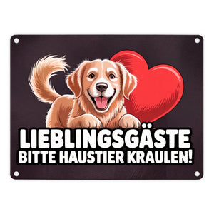 Lieblingsgäste bitte Haustier kraulen! Metallschild in 15x20 cm fröhlicher Hund