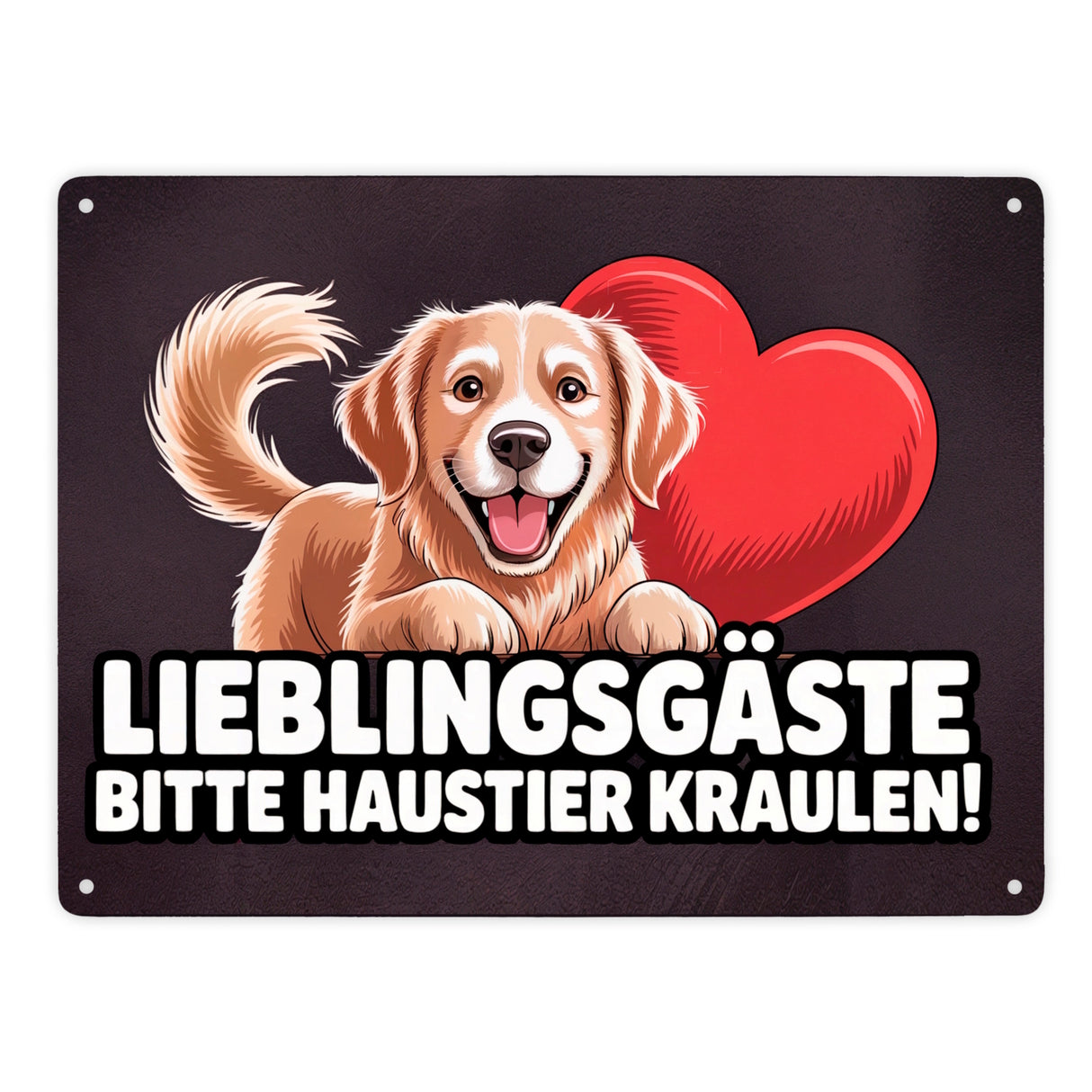 Lieblingsgäste bitte Haustier kraulen! Metallschild in 15x20 cm fröhlicher Hund