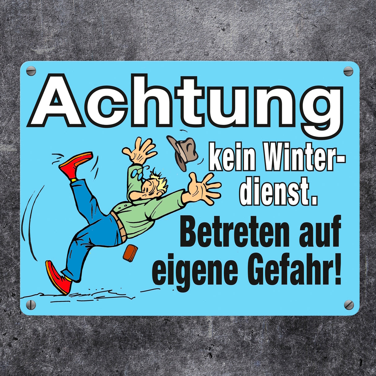 Rutschiges Eis Metallschild in 15x20 cm mit Spruch: Kein Winterdienst, eigene Gefahr!